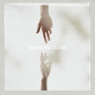 Draw Me Close