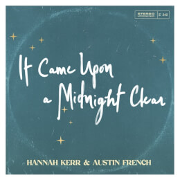 It Came Upon A Midnight Clear (feat. Austin French)
