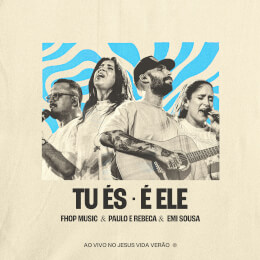 Tu És + É Ele