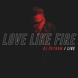 Love Like Fire