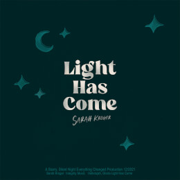 Light Has Come