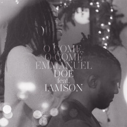 O Come, O Come Emmanuel (feat. IAMSON)