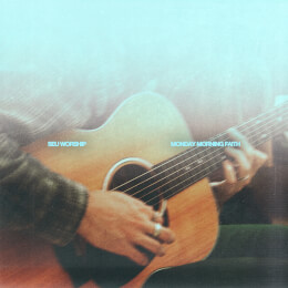 Monday Morning Faith (Acoustic Version)