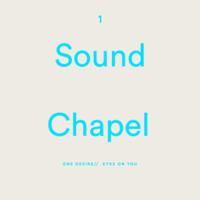 One Desire By Sound Chapel