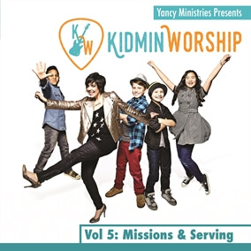 Kidmin Worship Vol. 5: Missions & Serving