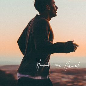 Homesick For Heaven By Phil Wickham