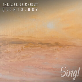 Heaven - Sing! The Life of Christ Quintology