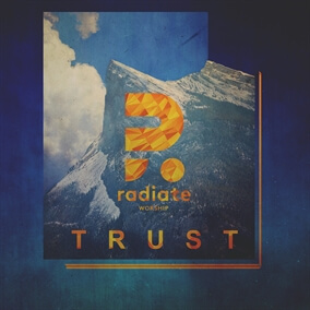 Trust By Radiate Worship