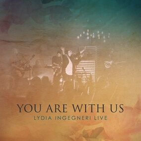 You Are With Us By Lydia Ingegneri