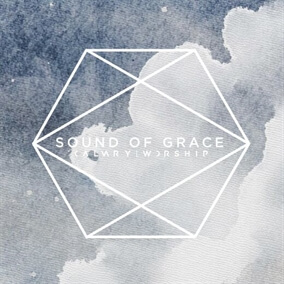Sound of Grace By Calvary Worship