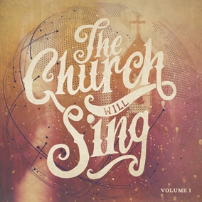 The Church Will Sing, Vol.1