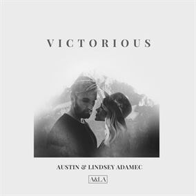 Victorious By Austin and Lindsey Adamec