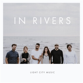 In Rivers By Light City Music
