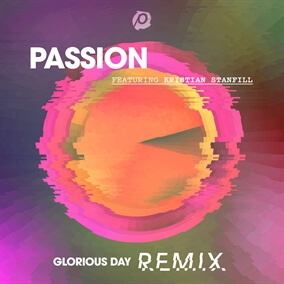 Glorious Day (Remix) By Passion