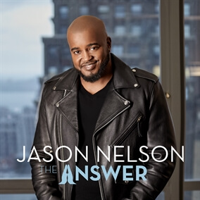 Jesus Is the Answer (For the World Today) By Jason Nelson