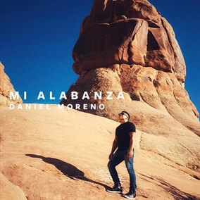 Mi Alabanza By Daniel Moreno