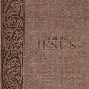 Thank You Jesus By Courtney Raley