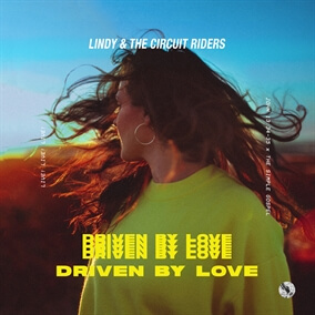 Driven By Love By Circuit Rider Music