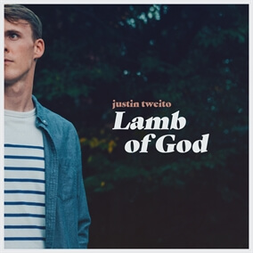Lamb of God By Justin Tweito