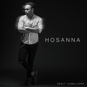 Hosanna By Senit Caballero