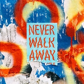 NEVER WALK AWAY By ELEVATION RHYTHM