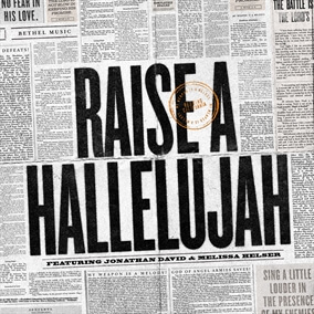 Raise a Hallelujah (Studio Version) By Bethel Music