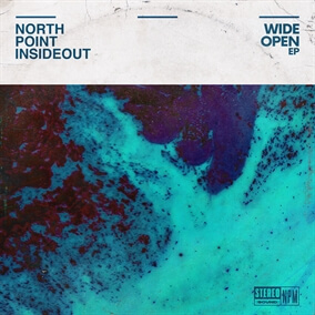 Wide Open (Radio Version) By North Point Worship