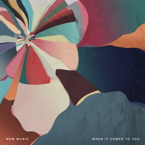 When It Comes To You By RNW Music