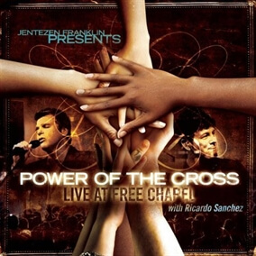 Power of the Cross By Free Chapel-Ricardo Sanchez