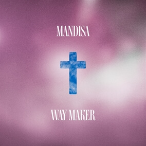 Way Maker By Mandisa
