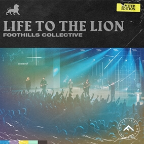 Life to the Lion By Foothills Collective