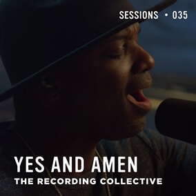 Yes and Amen By The Recording Collective