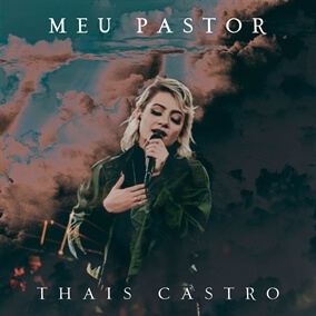 Meu Pastor By Thais Castro