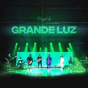 Grande Luz By Projeto Vida Music