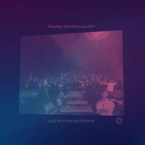 Newday Worship Live 2017