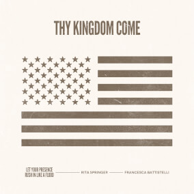 Thy Kingdom Come de Rita Springer