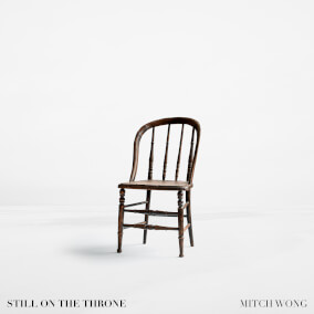 Still On The Throne By Mitch Wong
