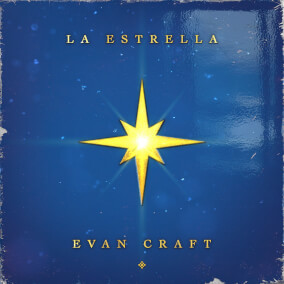 La Estrella Por Evan Craft