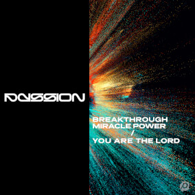 Breakthrough Miracle Power / You Are the Lord