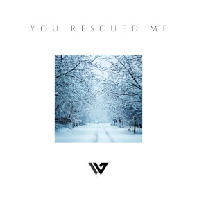 You Rescued Me