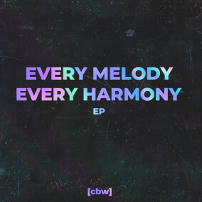 Every Melody Every Harmony