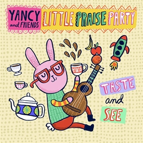 Little Praise Party: Taste and See