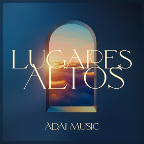 Lugares Altos By ADAI Music