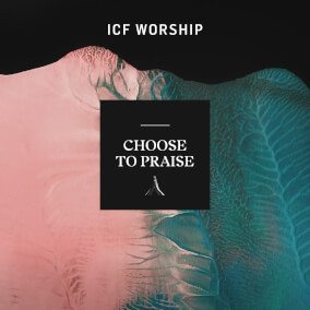So So Good By ICF Worship