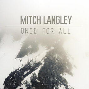 Once For All By Mitch Langley