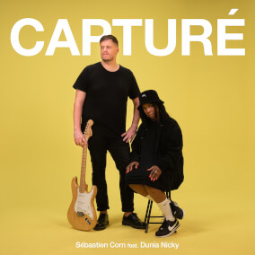 Capturé (feat. Dunia Nicky) de Sébastien Corn