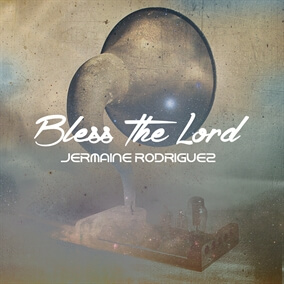 Bless The Lord Por Jermaine Rodriguez