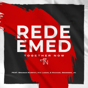 Redeemed By Together Now