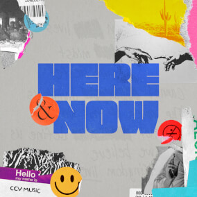 Here & Now By CCV Music