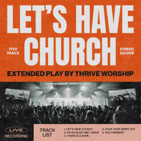 Let's Have Church de Thrive Worship